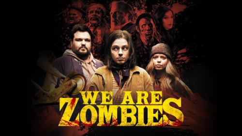 We Are Zombies (2023) online